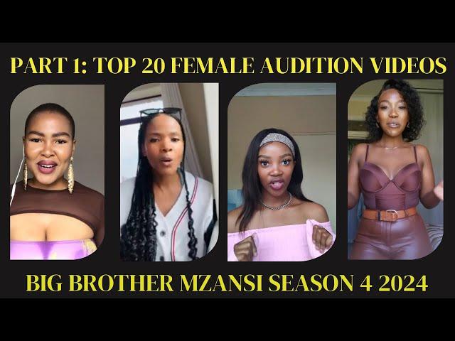 PART ONE: TOP 20 FEMALE AUDITIONS OF BB MZANSI SEASON 4 | BEST OF BB MZANSI 2024 FEMALE AUDITIONS