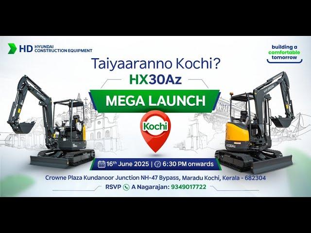 HX30Az Mini- Excavator Mega Launch Kerala, Kochi || PRODUCT UNVEILING
