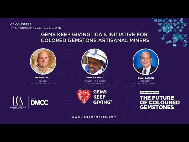 ICA Congress 2023 - Gems Keep Giving: ICA's Initiative for Colored Gemstone Artisanal Miners