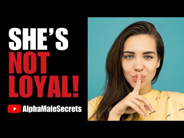 Why Women CAN'T Be Loyal ( AlphaMaleSecrets )