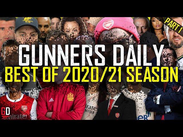 BEST OF GUNNERS DAILY - 2020/21 SEASON 