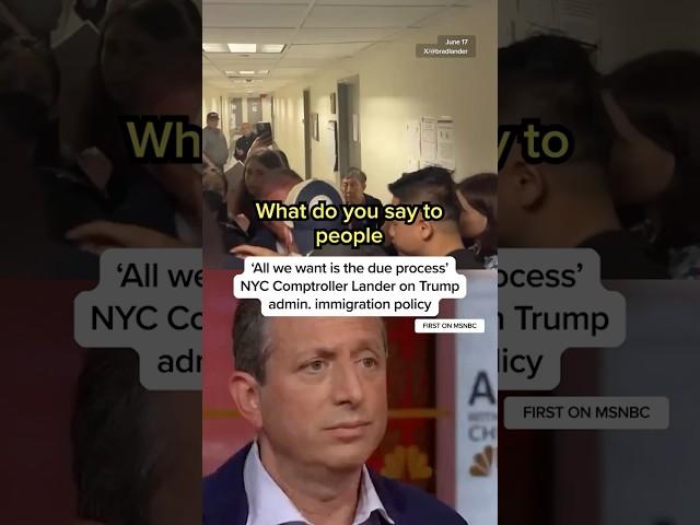 'All we want is the due process': NYC Comptroller Lander on Trump admin. immigration policy