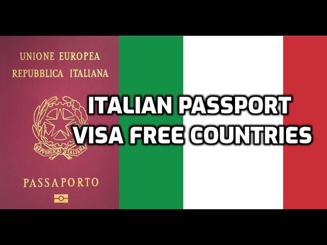 Italian Passport Visa Free Countries (2024)