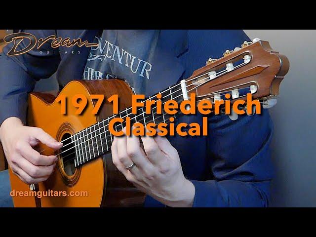 1971 Friederich Concert Classical, Indian Rosewood & French Spruce