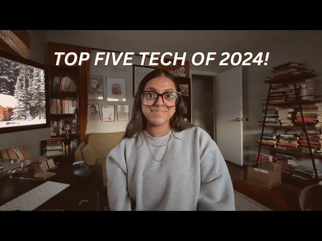 MY TOP FIVE TECH OF 2024 | cameras, google pixel, and more!