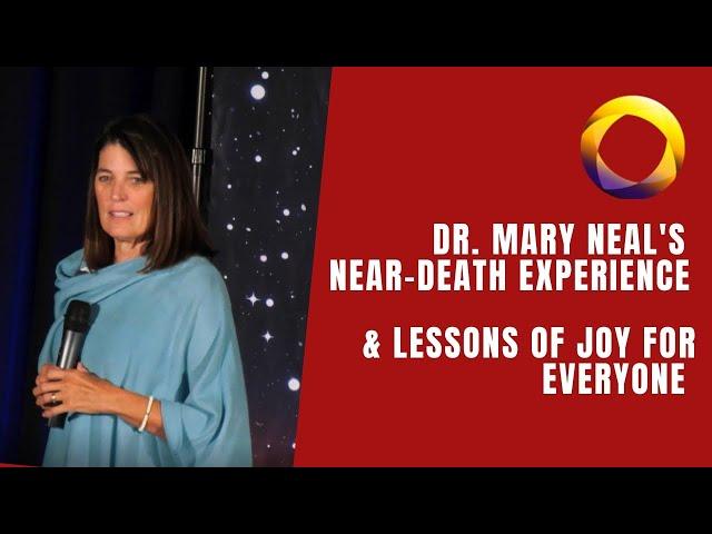 Dr. Mary Neal's NDE & Joyful Lessons