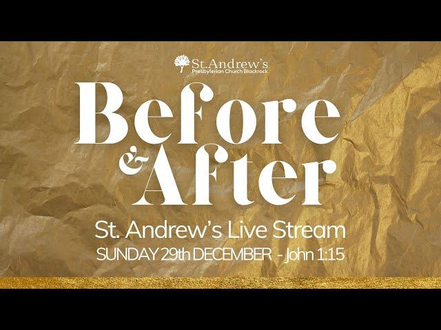 St. Andrew's Live Stream - Sunday 29th December 2024