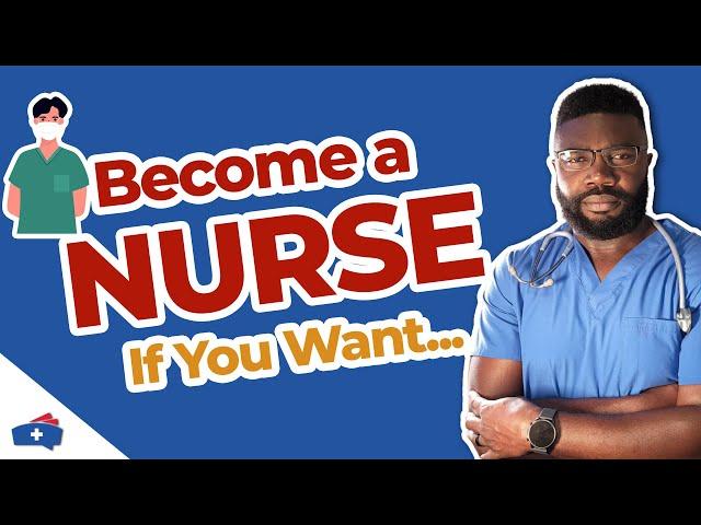 10 Reasons Why YOU Should Become a Nurse