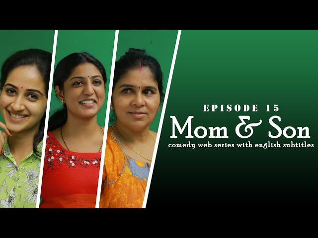 Mom and Son Part 15 | Comedy Web Series By Kaarthik Shankar