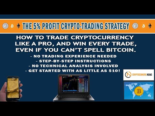 How to trade cryptocurrency for profits - 5% Trading Strategy - Crypto Trading Tutorial