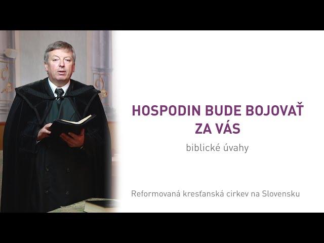 Hospodin bude bojovať za vás–Juraj Gajdošoci