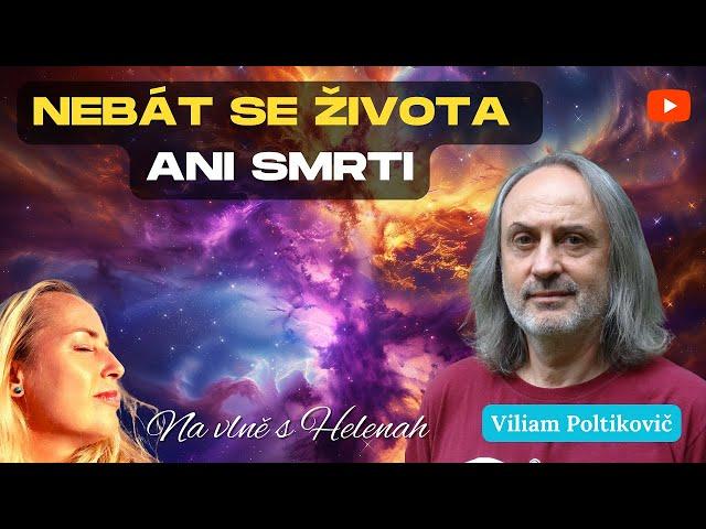 Viliam Poltikovič - Nebát se života ani smrti