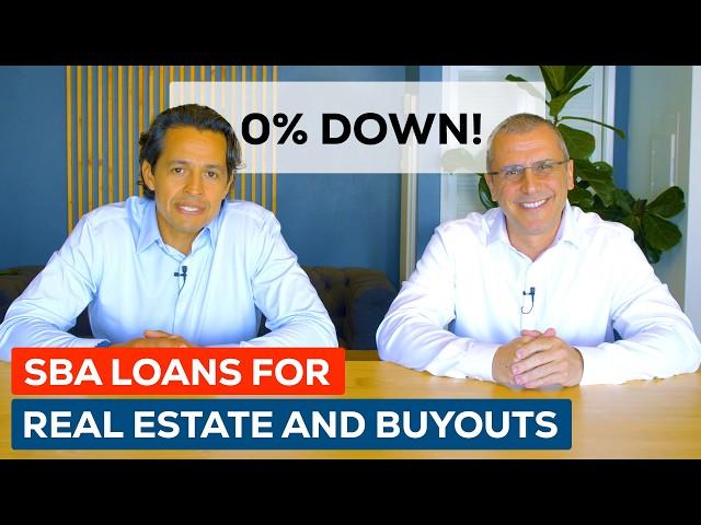 The Ultimate Guide to SBA Loans (Real Estate and Buyouts)