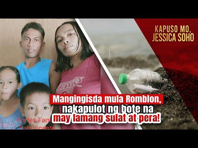 Mangingisda mula Romblon, nakapulot ng bote na may lamang sulat at pera! | Kapuso Mo, Jessica Soho