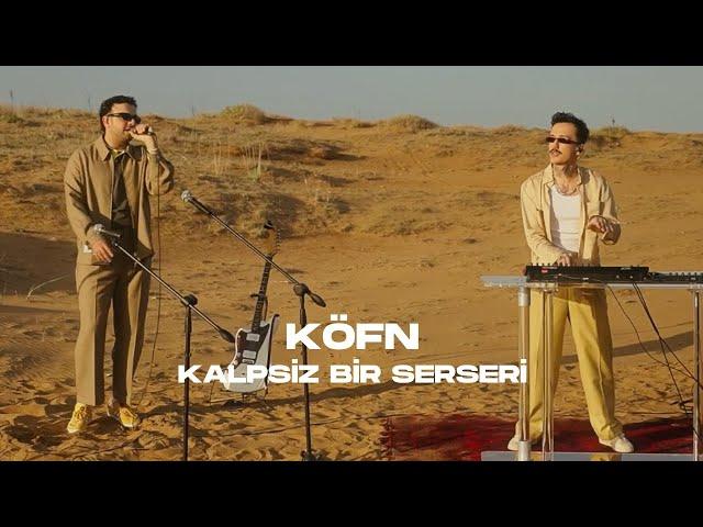 KÖFN - Kalpsiz Bir Serseri (Live)