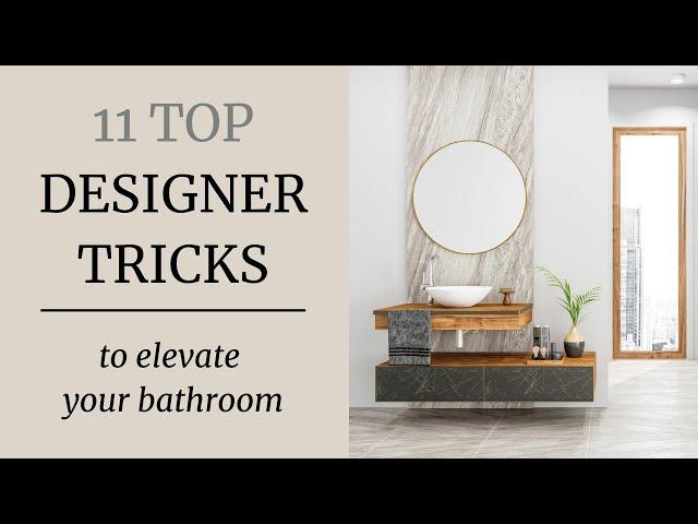 Bathroom Design Secrets Revealed | Interior Designer Tips for a Luxury Bathroom Makeover