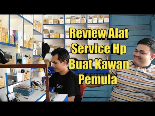 Review Alat Service Hp Buat Kawan Yang Masih Pemula di Teknisi Phonsel