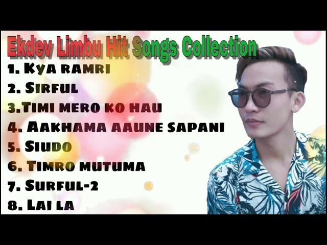 Ekdev Limbu Hit Songs Collection 2021  || Best Songs Of Ekdev limbu Jukebox _Highlights