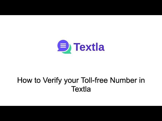 How to Verify your Toll free Number in Textla