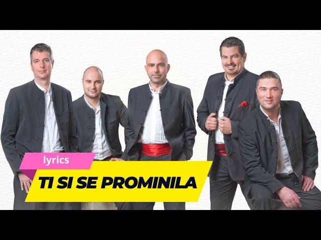 Ti si se prominila  | Klapa Iskon | lyrics