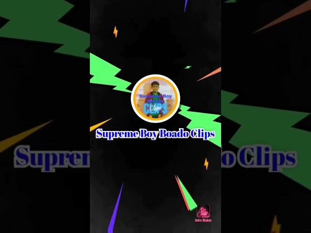 Supreme Boy Boado Clips' Intro (YouTube Shorts) (Newer Update) (ULTRA HD/2K/4K)