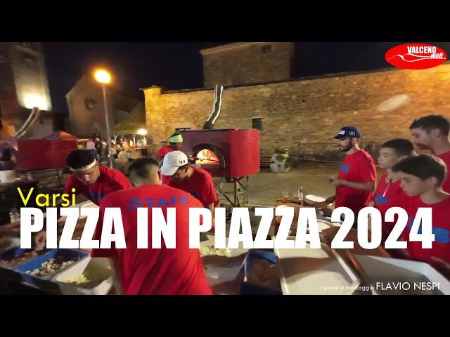 PIZZA IN PIAZZA 2024   Varsi 5 agosto 2024