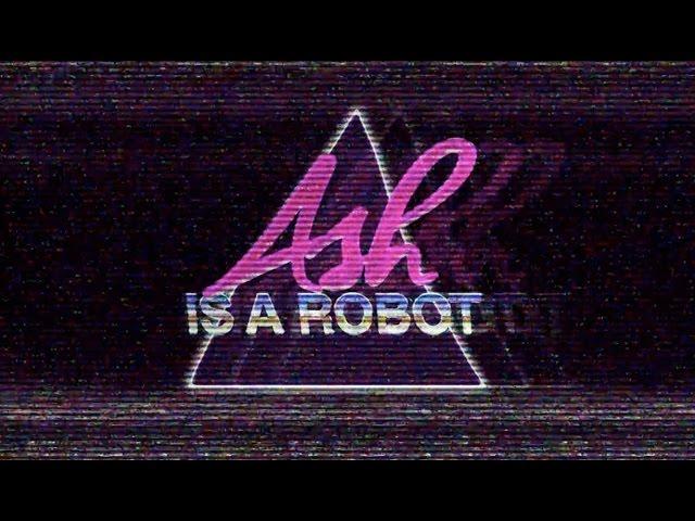 Ash is a Robot - True Survivor (David Hasselhoff Cover)