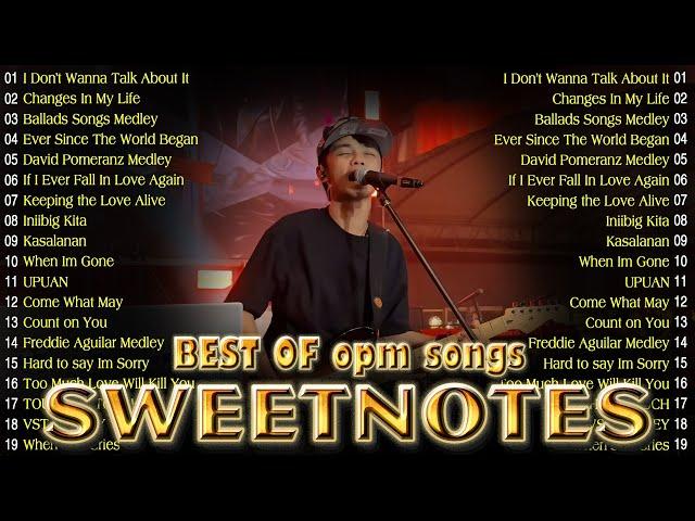 SWEETNOTES Cover Playlist 2024OPM Hits Non Stop Playlist|OPM Love BandBest of OPM Love Songs 2024