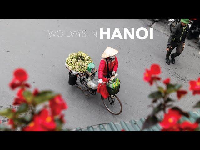 Two Days in Hanoi || Vietnam Travel Vlog #1