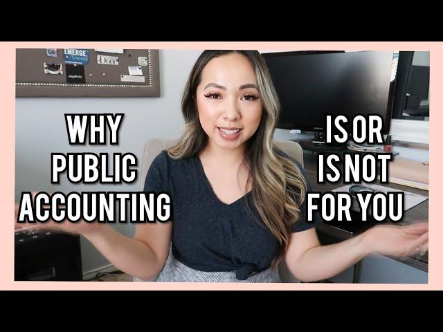 Why Public Accounting IS NOT or IS  For You | External Audit Exit Opportunities