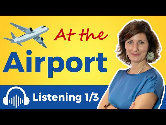 English Travel Course for Beginners  ️ At the Airport  Listening Practice