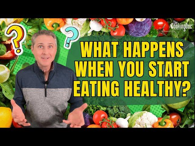 What Happens When You Start Eating Healthy?