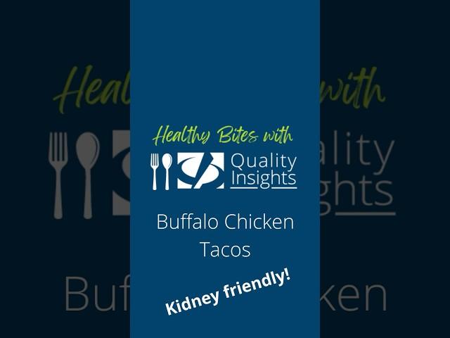 Healthy Bites with Quality Insights: Buffalo Chicken Tacos