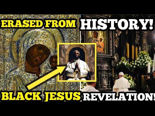 THE REAL REASON BEHIND THE RELEASE OF BLACK JESUS ICONS |POPE PRAYS TO BLACK MADONNA