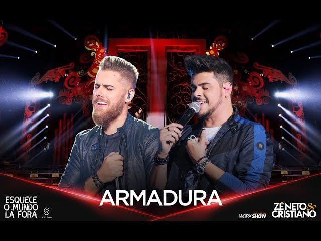 Zé Neto e Cristiano - ARMADURA - #EsqueceOMundoLaFora