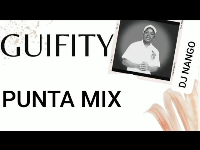 PUNTA MIX VOL..2 EL GRAN GUIFITY  by DJ NANGO