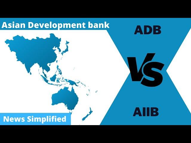 Asian Development Bank | ADB VS. AIIB  | News Simplified | ForumIAS