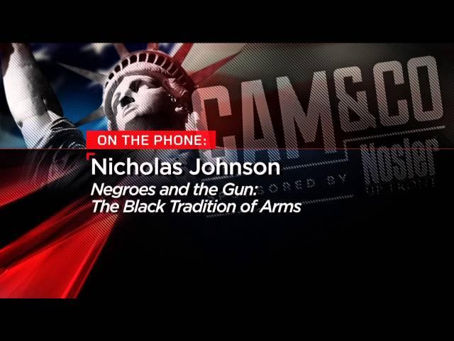 Nicholas Johnson - "Negroes and the Gun: The Black Tradition of Arms"