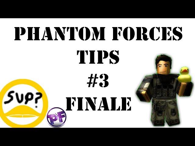 Phantom Forces Tips Part 3!