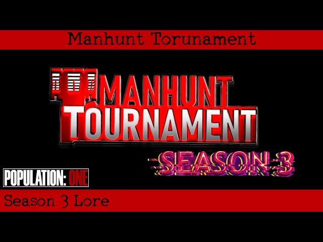 Manhunt Tournament Season 3 Lore