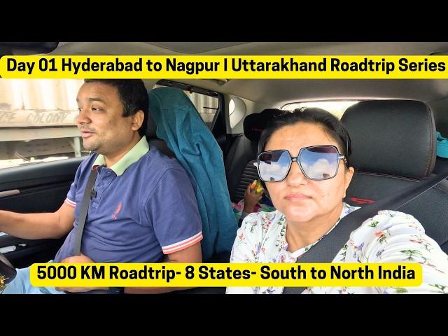 Day 01 I Hyderabad to Nagpur| 18 Day Road Trip to Uttarakhand | 5000 KM in Kia Sonet