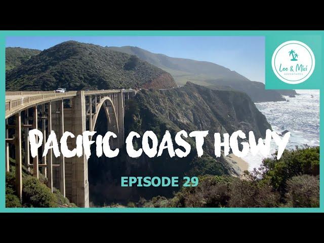 Pacific Coast Highway 1 - California |  7 Month USA Road Trip (Episode 29)