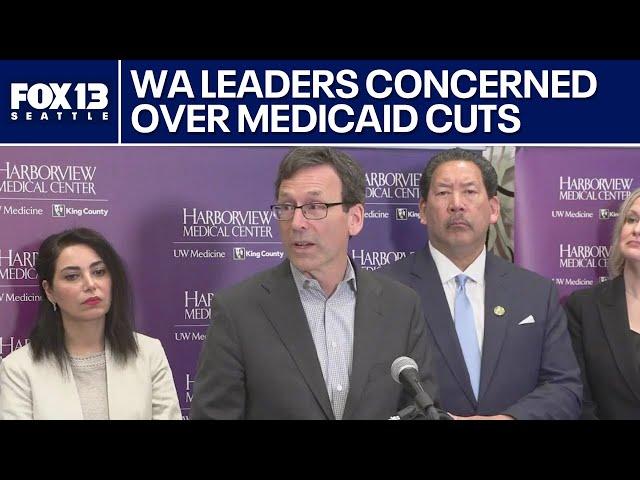 Local leaders warning about Medicaid cuts moving forward | FOX 13 Seattle