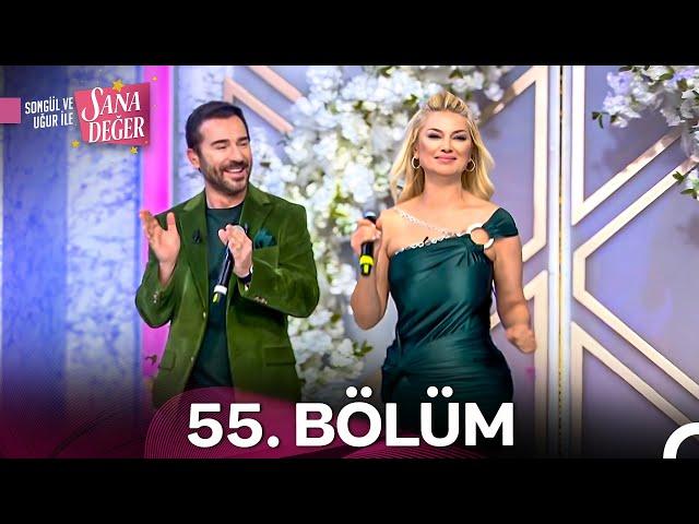 Songül ve Uğur ile Sana Değer 55. Bölüm (1 Kasım 2024)