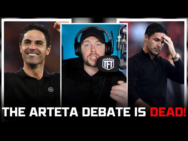 Why The Arteta In Or Out Debate IS DEAD!