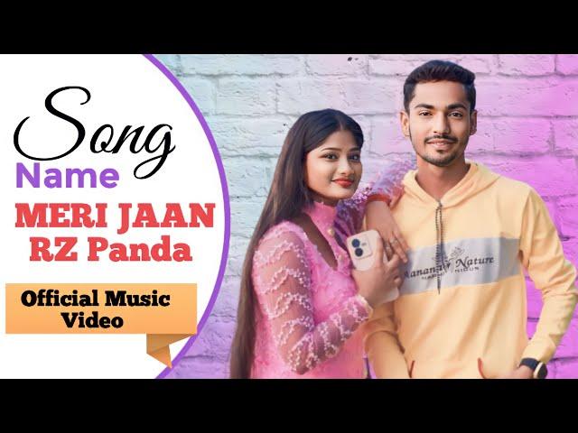 RZ Panda - MERI JAAN -(OFFICIAL TEASER )#song