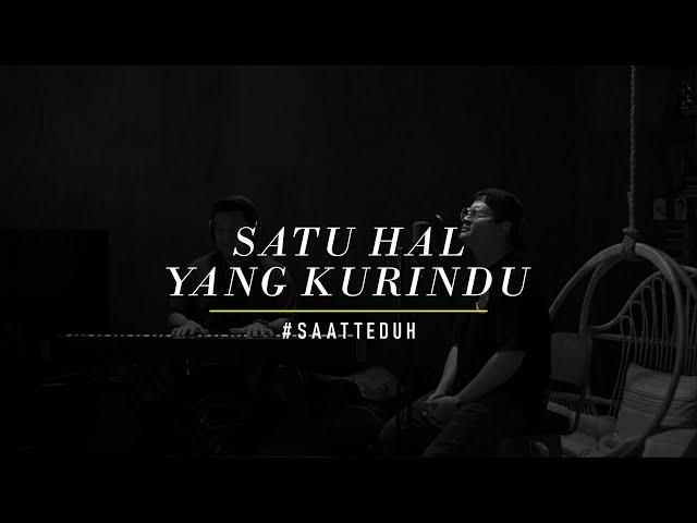 #SaatTeduh - Satu Hal Yang Kurindu (Yeshua Abraham)