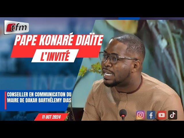 l´invite d´infos matin | Pape Konaré DIAÏTE, Conseiller en communication du Maire de Dakar