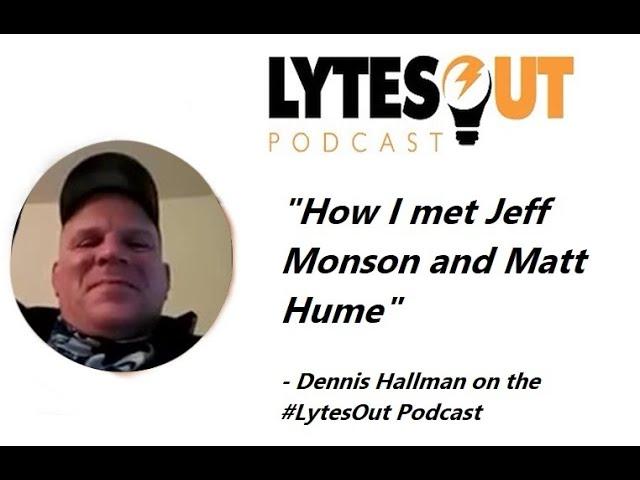 Dennis Hallman on Meeting Jeff Monson and Matt Hume