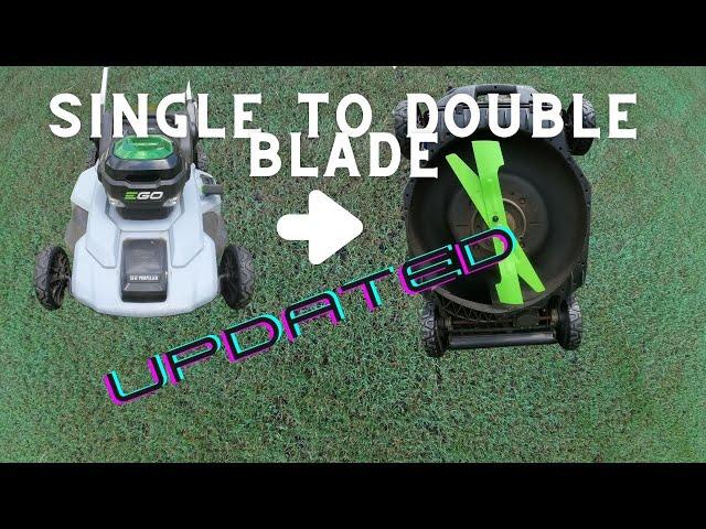 Ego dual blade retrofit // Ego single blade to double blade (updated)